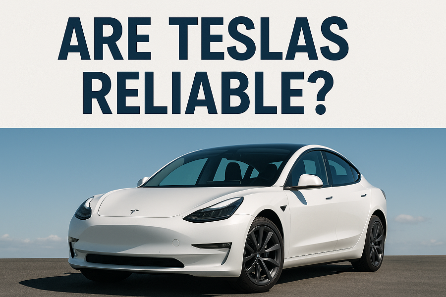 are teslas reliable